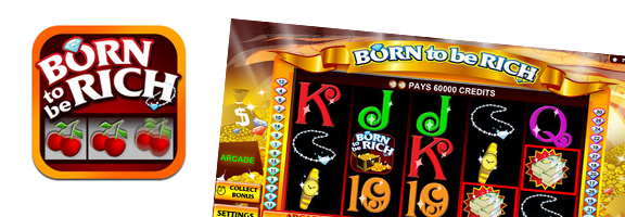 Born to be Rich Slot Machine – Enjoy Casino Experience on Your Apple Device