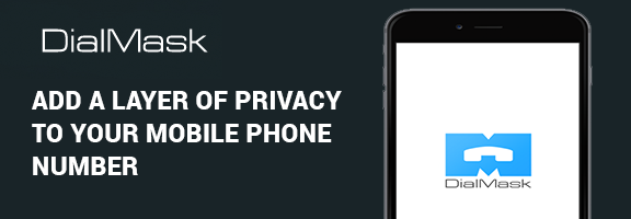 DialMask App to secure your phone number