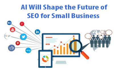 AI Will Shape the Future of SEO for Small Businesses