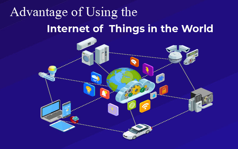 Advantages of Using the Internet of Things in the Workplace