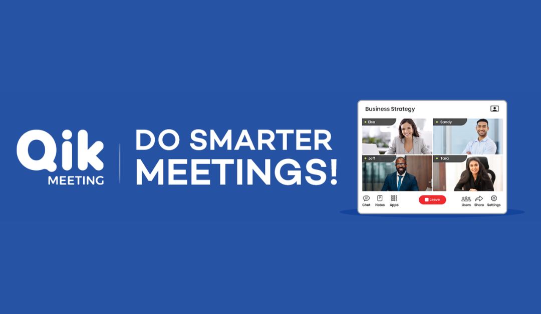 Qik Meeting – Hybrid Meetings