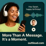 AI-Powered Personalized Voice Note Outtloud