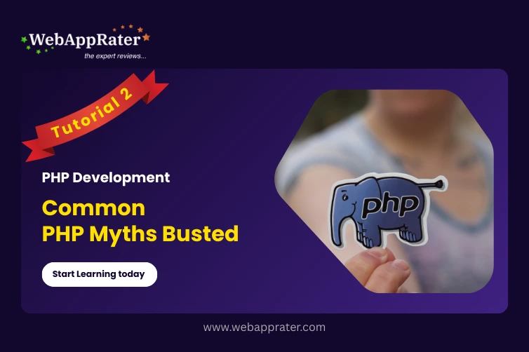 PHP Development | Tutorial 2 | Common PHP Myths Busted