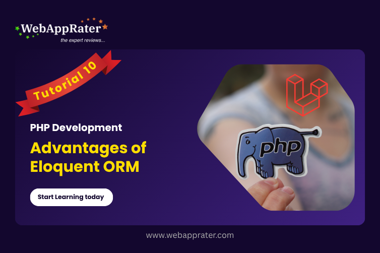 PHP Development | Tutorial 10 | Advantages of Eloquent ORM