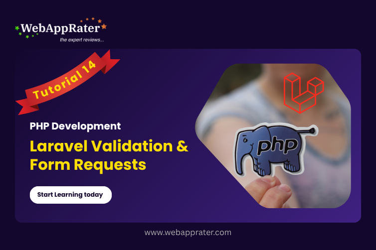 PHP Development | Tutorial 14 | Laravel Validation & Form Requests