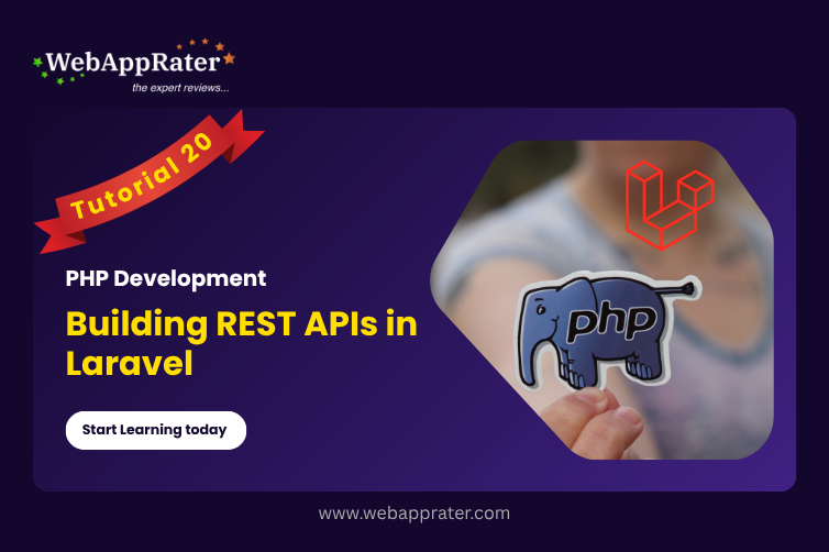 PHP Development | Tutorial 20 | Best Practices for Building REST APIs in Laravel