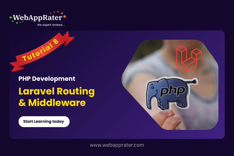 PHP Development | Tutorial 8 | Laravel Routing & Middleware