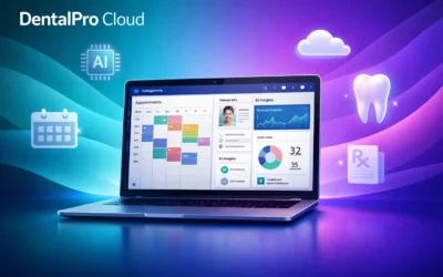 DentalPro Cloud: Transforming Dental Practice Management in 2026