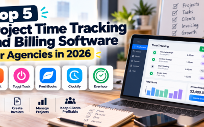 Top 5 Project Time Tracking and Billing Software for Agencies in 2026